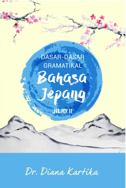 Dasar - Dasar Gramatikal Bahasa Jepang Jilid II